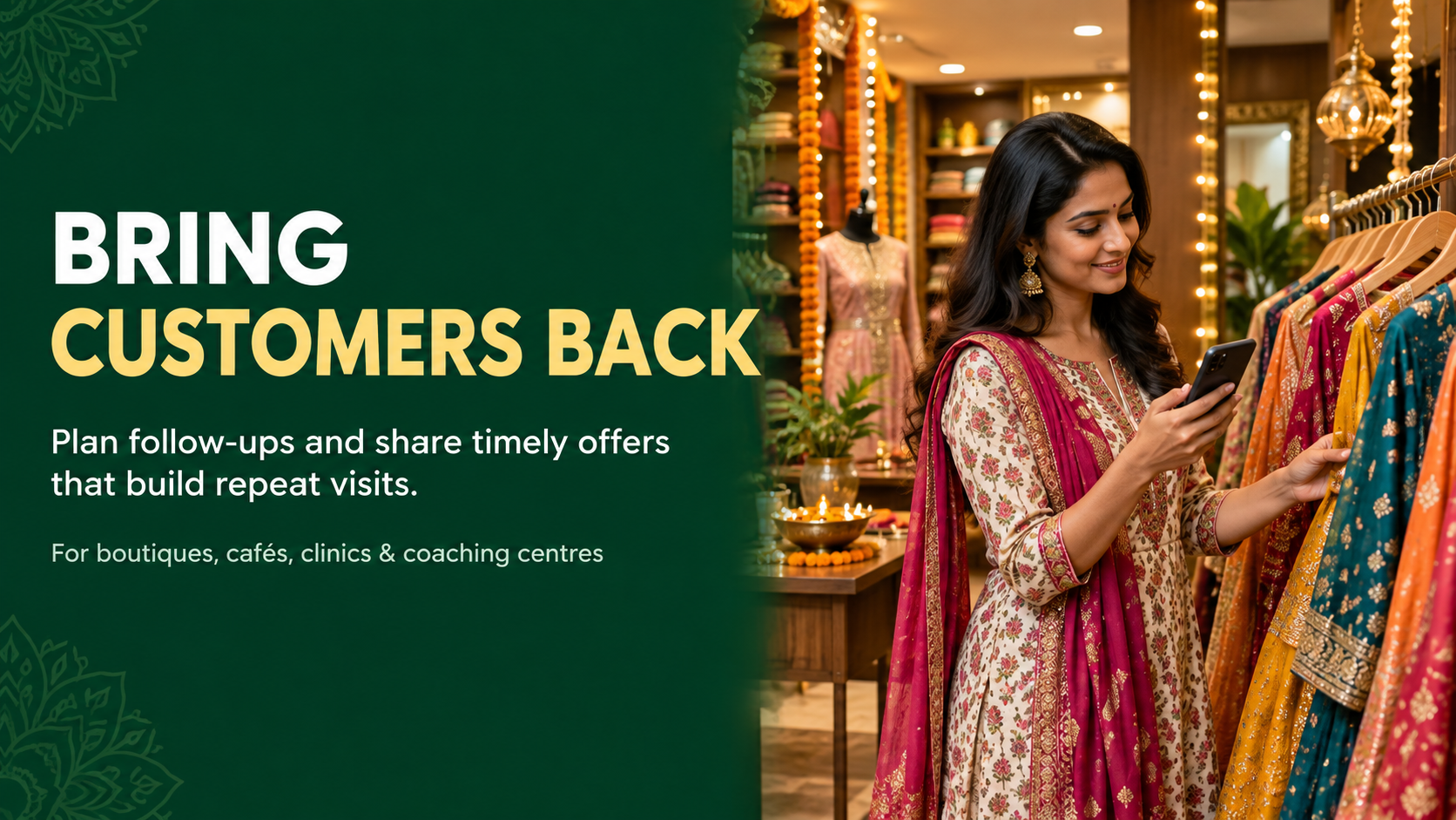 Indian boutique owner building repeat customers with timely follow-ups